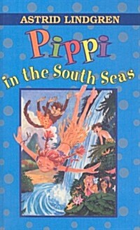 Pippi in the South Seas (Prebound)