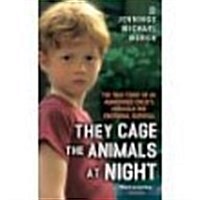 They Cage the Animals at Night (Prebound)