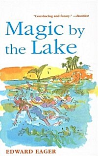 Magic by the Lake (Prebound)