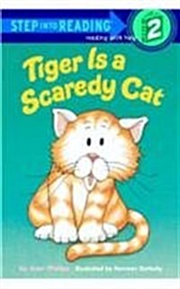 Tiger is a Scaredy Cat (Prebound)