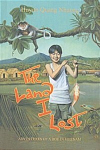 The Land I Lost: Adventures of a Boy in Vietnam (Prebound)