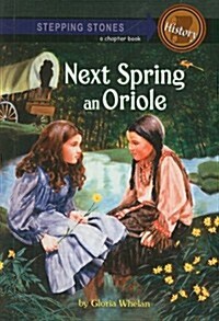 Next Spring an Oriole (Prebound)