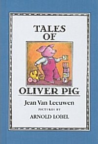 Tales of Oliver Pig (Prebound)