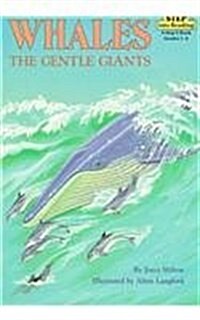 Whales, the Gentle Giants (Prebound)