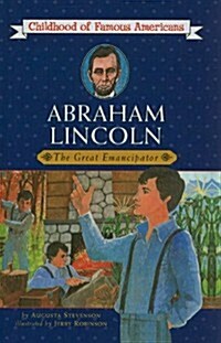 Abraham Lincoln: The Great Emancipator (Prebound)