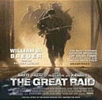 The Great Raid: Rescuing the Doomed Ghosts of Bataan and Corregidor (Audio CD)