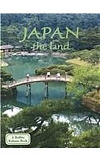 Japan: The Land (Prebound)