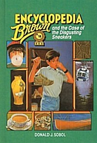 Encyclopedia Brown and the Case of the Disgusting Sneakers (Prebound)