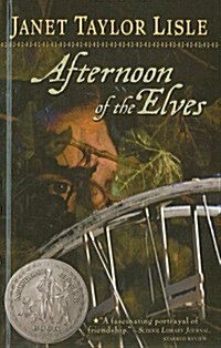 Afternoon of the Elves (Prebound)