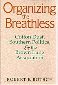 Organizing the Breathless (Hardcover)