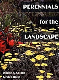 Perennials for the Landscape (Paperback)