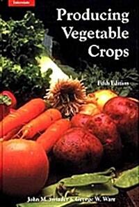 Producing Vegetable Crops (Paperback, 5)