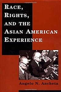 Race, Rights, and the Asian American Experience (Paperback)