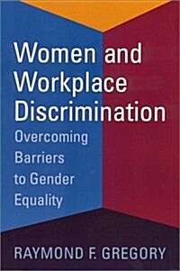 Women and Workplace Discrimination (Hardcover)