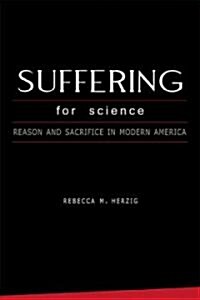 Suffering for Science (Hardcover)