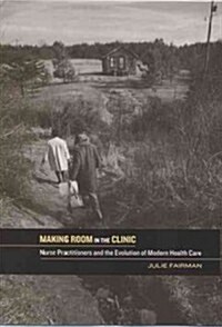 Making Room in the Clinic (Hardcover, 1st)