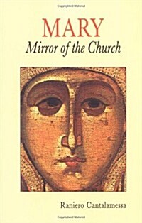 Mary: Mirror of the Church (Paperback)