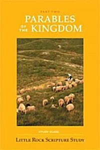Parables of the Kingdom: Part Two: Study Guide Only (Paperback)