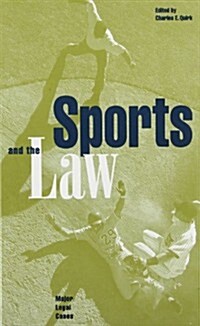 Sports and the Law: Major Legal Cases (Hardcover)