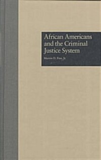 African Americans and the Criminal Justice System (Hardcover)