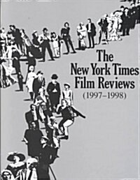 The New York Times Film Reviews 1997-1998 (Hardcover, 97)