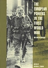 European Powers in the First World War: An Encyclopedia (Paperback, Revised)