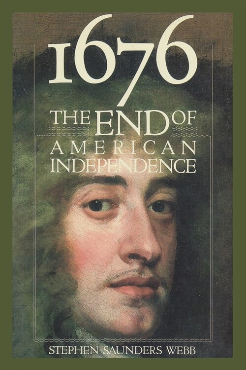 1676: The End of American Independence (Paperback)