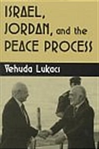 Israel, Jordan and the Peace Process (Hardcover, New)