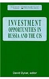 Investment Opportunities in Russia and the Cis (Paperback)