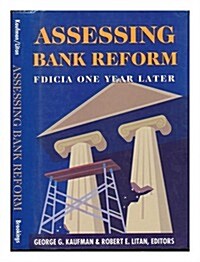 Assessing Bank Reform: Fdicia One Year Later (Hardcover)