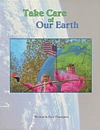 Take Care of Our Earth (Hardcover)