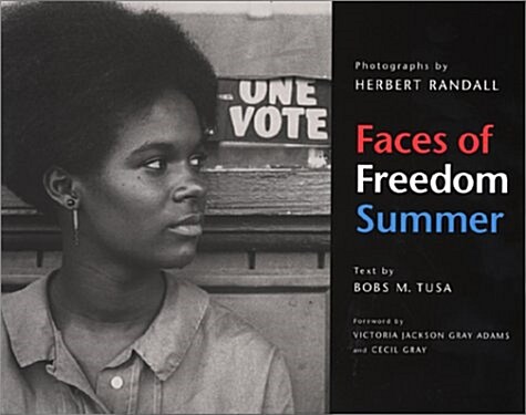 Faces of Freedom Summer (Hardcover)