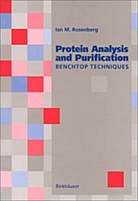 Protein Chemistry: Benchtop Techniques (Paperback)