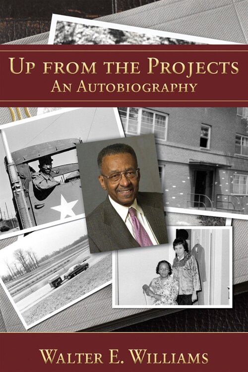 Up from the Projects: An Autobiography Volume 600 (Hardcover)