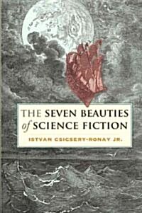 The Seven Beauties of Science Fiction (Paperback, Reprint)