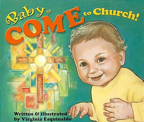 Baby Come to Church (Bb) (Board Books)