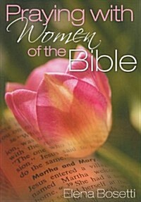 Zzz Pray W/ Women of Bible (Op) (Paperback)