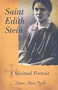 Saint Edith Stein Spirit Portr (Paperback)