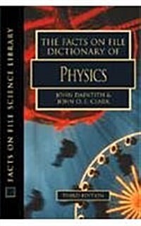 The Facts on File Dictionary of Physics (Hardcover, 3rd)