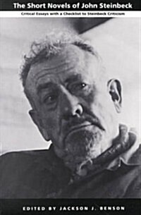 The Short Novels of John Steinbeck: Critical Essays with a Checklist to Steinbeck Criticism (Paperback)