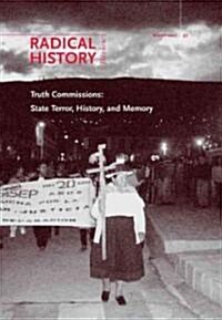 Truth Commissions: State Terror, History, and Memory (Paperback)