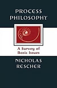 Process Philosophy: A Survey of Basic Issues (Paperback)