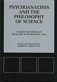 Psychoanalysis and the Philosophy of Science (Hardcover)