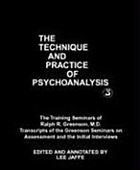 The Technique and Practice of Psychoanalysis (Hardcover)