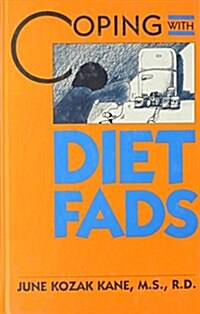 Coping with Diet Fads (Hardcover)