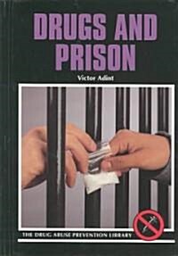 Drugs and Prison (Library Binding)