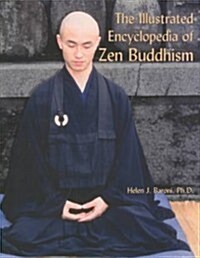 The Illustrated Encyclopedia of Zen Buddhism (Library Binding)