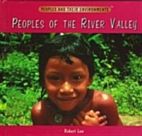 Peoples of the River Valley (Hardcover)