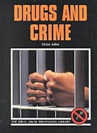 Drugs and Crime (Library Binding, Revised)