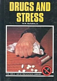 Drugs and Stress (Library Binding, Revised)